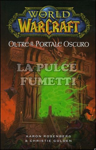WORLD OF WARCRAFT: OLTRE IL PORTALE OSCURO